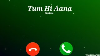 Tum Hi Aana Ringtone | Jubin Nutiyal | Marjaavaan |  New Hindi Ringtone 2020 |