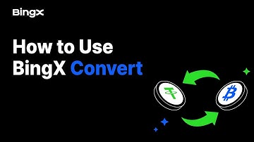 How to Use BingX Convert | Web & App Tutorial
