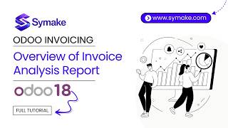Overview of Invoice Analysis Report in Odoo 18 | Odoo 18 Invoicing Tutorials