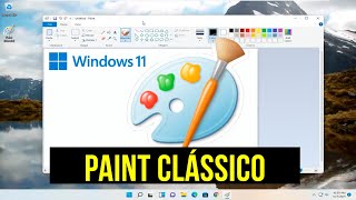 RESOLVIDO! Instale o PAINT CLÁSSICO - ANTIGO - NO WINDOWS 11!