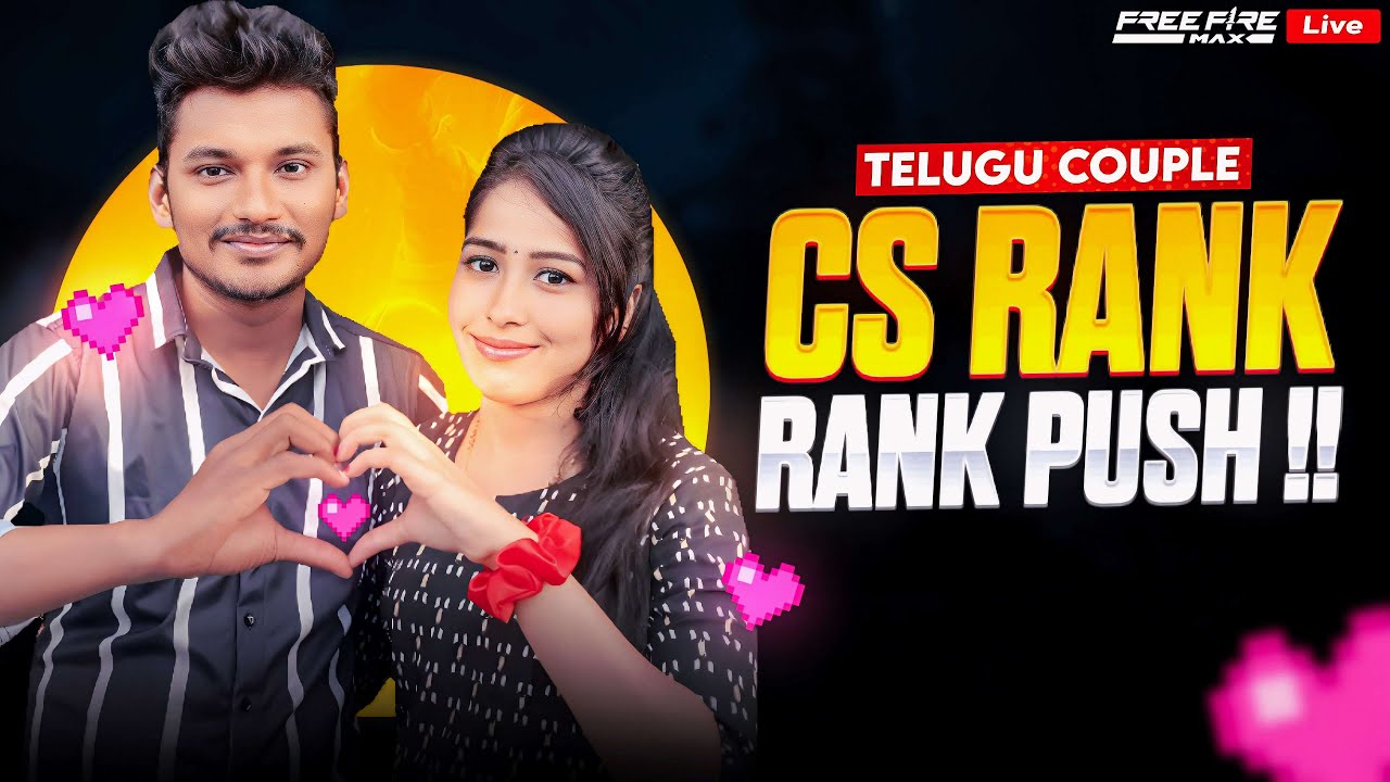 CS RANK PUSHING BY TELUGU COUPLE- Free Fire Live Telugu - Hello Telugu ...