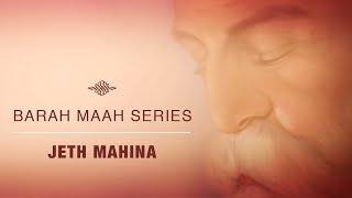 Barah maah series continues with enlightening elucidation of
importance jeth (jyeshtha) by revered master anandmurti gurumaa.
gurbani entails sri gur...
