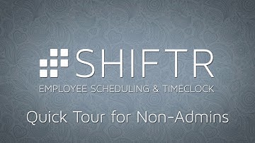 SHIFTR Quick Tour for Non-Admins