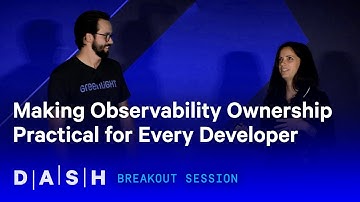 Making Observability Ownership Practical for Every Developer