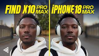 OPPO Find X10 Pro Max vs iPhone 18 Pro Max: Closer Than You'd Think