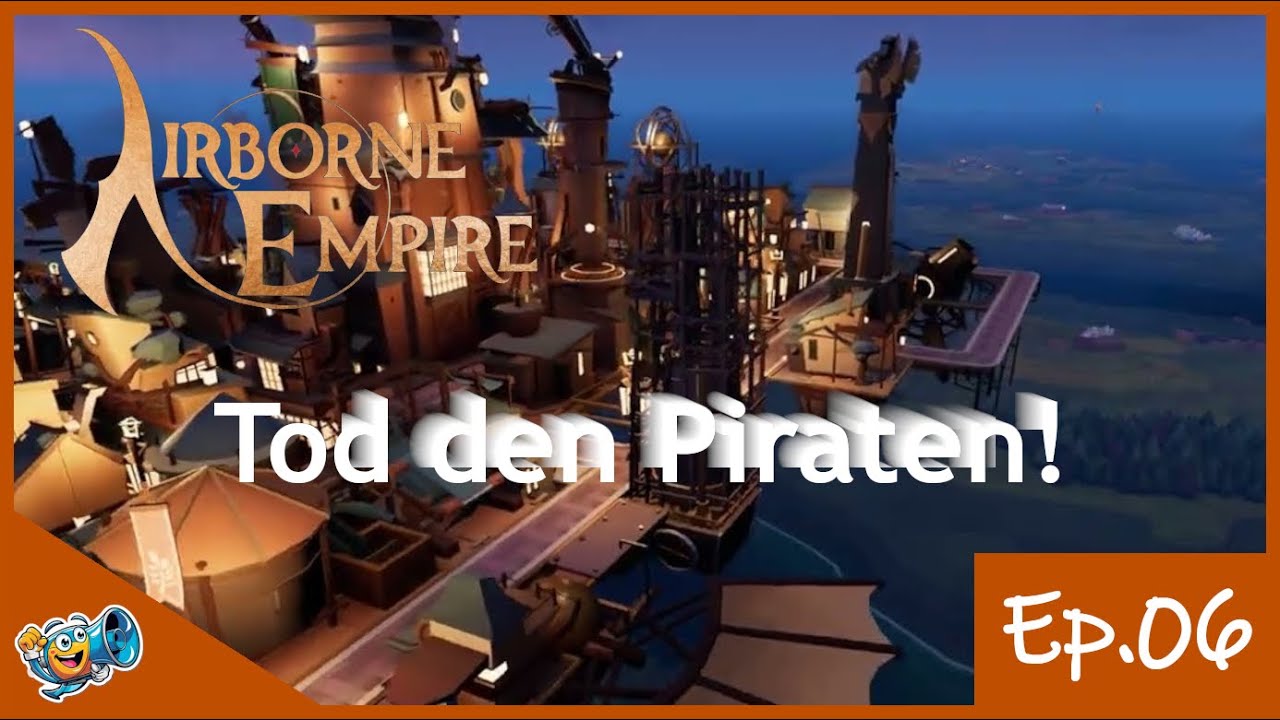 Airborne Empire | Vorbereitung für den ersten eigenen Angriff 🛫 Ep. 06 🛫 Angespielt deutsch