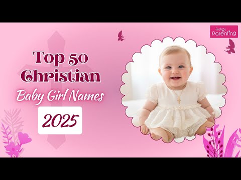 أفضل ٥٠ اسم ا مسيحي ا للبنات لعام ٢٠٢٥ أسماء بنات مستوحاة من الكتاب المقدس أسماء مسيحية للبنات