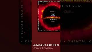 Leaving On A Jet Plane  Chantal Kreviazuk