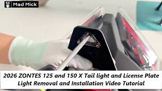 2026 ZONTES 125 and 150 X Tail light and License Plate Light Removal and Installation Video Tutorial