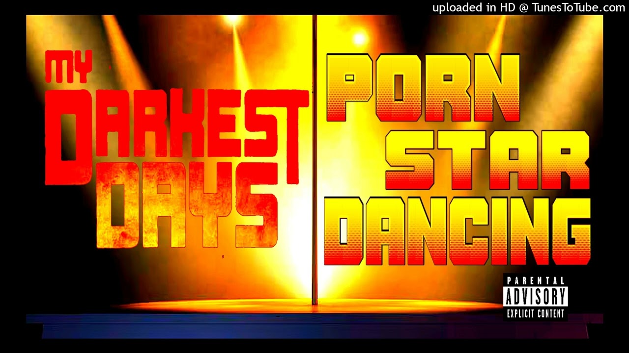 My Darkest Days (Featuring.. Zakk Wylde & Chad Kroeger) - Porn Star Dancing (My Darkest Days - 2010)