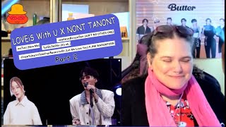 Mama Mochi (มาม่าโมจิ💜) LOVEiS With U X NONT TANONT: PART 2 - Four Amazing Songs! 💜💜💜💜