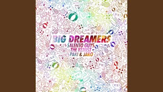 Big Dreamers (Radio Edit)