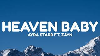Ayra Starr - Heaven Baby (Lyrics) ft. ZAYN