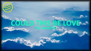 The Wanted - Could This Be Love (Lyrics)