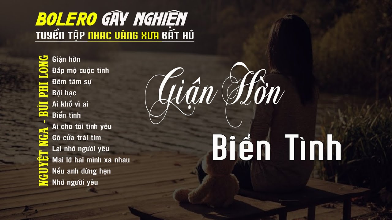 Bolero Gây Nghiện l Quán Cafe Thư Giãn ❖ GIẬN HỜN ❖ Nguyệt Nga, Bùi Phi Long