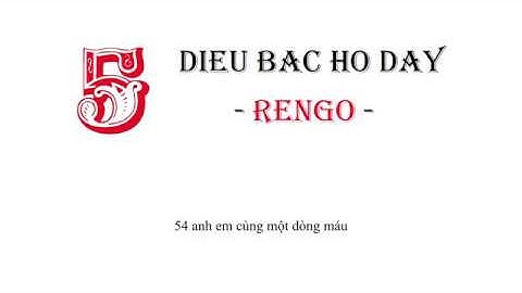 [Lyric Video] 5 Điều Bác Hồ Dạy - Rengo