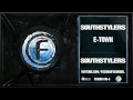 Southstylers - E-Town