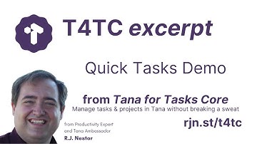 Quick Tasks Demo — Tana for Tasks Core (T4TC)