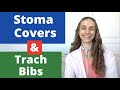 Stoma Covers &amp; Tracheostomy Bibs. #shorts Life with a Vent