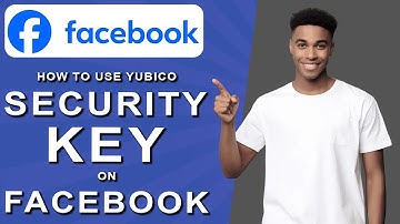 How to use yubico security key in facebook (2024)