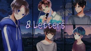 Nightcore ~ 8 Letters (Switching Vocals) {Lyrics}