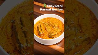 Dahi Parwal Curry 😋 #shorts #viralvideo #trending
