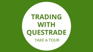 Trading with Questrade: take a tour