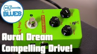Aural Dream Compelling Drive ギターエフェクター mqdefault.jpg