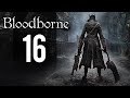 Bloodborne Gameplay Part Hunter Battle