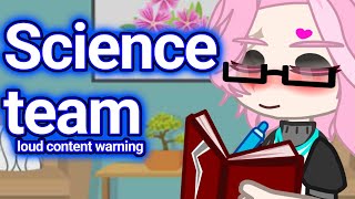 Science team by Koji the Koi2 157 views 2 years ago 10 seconds