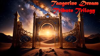 Tangerine Dream Tribute Trilogy