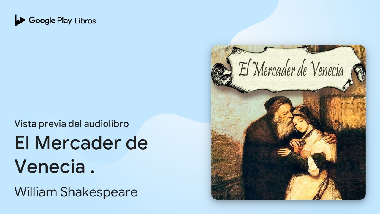 El Mercader de Venecia . de William Shakespeare · Vista previa del