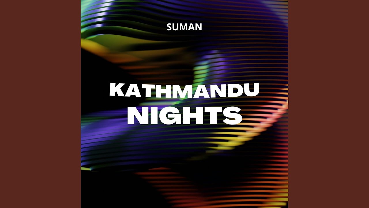 KATHMANDU NIGHTS