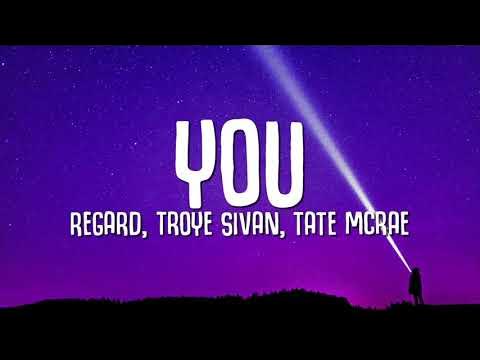 Regard x Troye Sivan x Tate McRae - You (Lyrics)