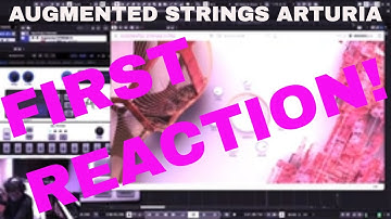 🔥 Augmented Strings Intro Arturia 😃  MY FIRST REACTION @AGDugros