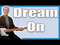 Dream On Guitar Lesson (Aerosmith Part 1)