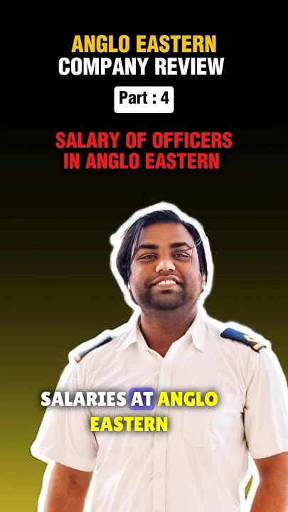 anglo-eastern-company-review-part-4-salary-of-officers-in-anglo-eastern