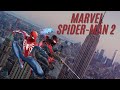 🔴LIVE🔴MARVEL SPIDER-MAN 2!!!!! FULL GAMEPLAY