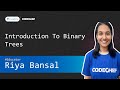 Unacademy official class  introduction to binary trees    riya bansal