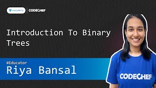 [Unacademy Official Class]  Introduction To Binary Trees  ||  Riya Bansal