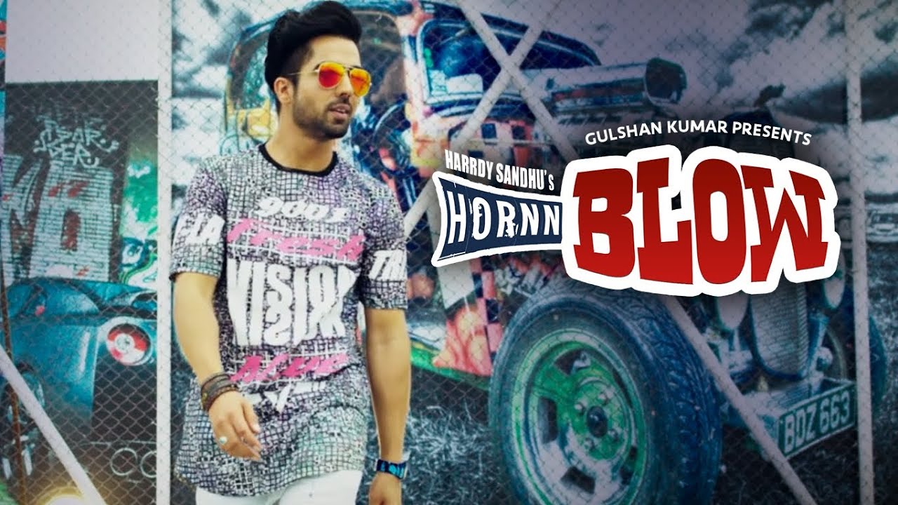 HORNN BLOW Audio Song By Hardy Sandhu | Jaani | B Praak | New Song 2016