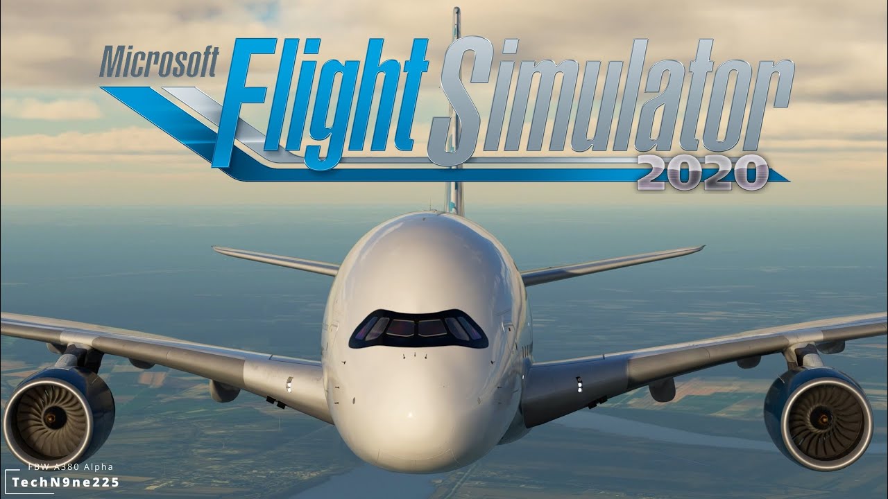 FlyByWire A380 Alpha | Microsoft Flight Simulator 2020 | MSFS 2020 ...