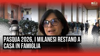 Easter 2026, a city break for Milanese residents: 'The costs are too high, we're happy at home wi...