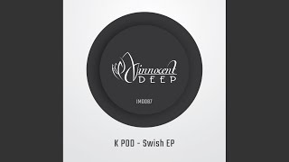 Swish (Original Mix)