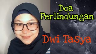 Doa Perlindungan by Dwi Tasya