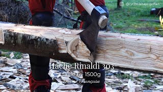 Équarrissage à la hache Rinaldi 303 - pas besoin de doloire pour faire une poutre