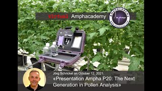 Presenting the Ampha P20: The Next Generation in Pollen Analysis
