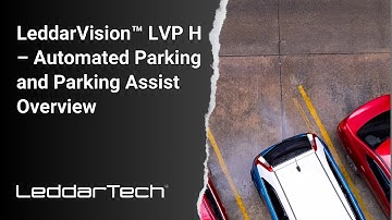 LeddarVision™ LVP H – Automated Parking and Parking Assist Overview