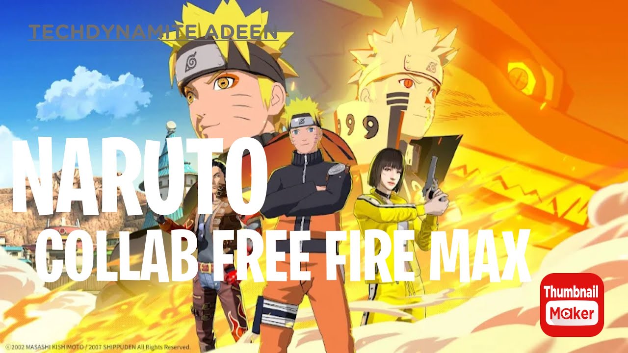 NARUTO COLLAB I FREE FIRE MAX I TECHDYNAMITE ADEEN - YouTube