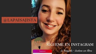Qué pasa en mi vida, te lo cuento en Instagram!! 🌹 by LaPaisajistaTV 13,161 views 3 years ago 5 minutes, 9 seconds